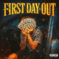 First Day Out