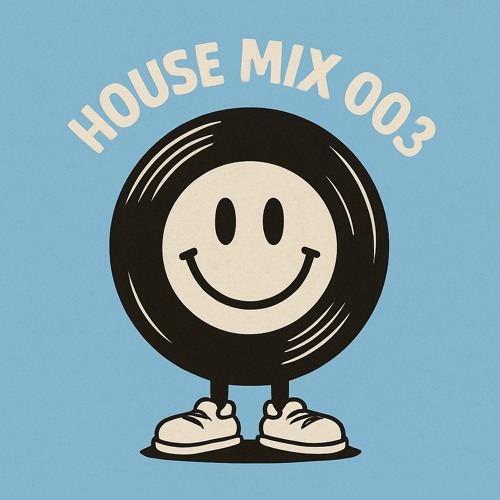House Mix 003