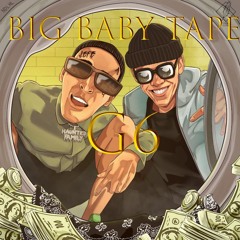 Big Baby Tape - G6
