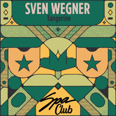 [SPC184] SVEN WEGNER - Tangerine