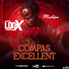 Compas Excellent [MIXTAPE] Deejay Lord-X