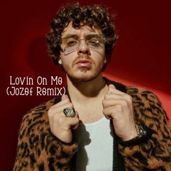 Lovin On Me (Jozef Remix)