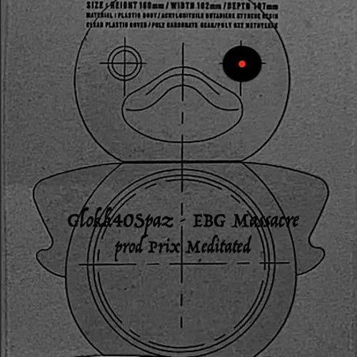 Glokk40Spaz - EBG Massacre remix (prod PrixMeditated)