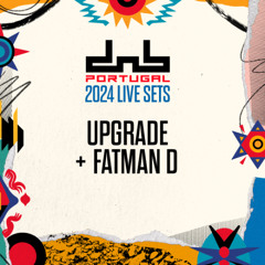 Upgrade + Fatman D - DnB Allstars: Portugal 2024 Live From Portimão (DJ Set)