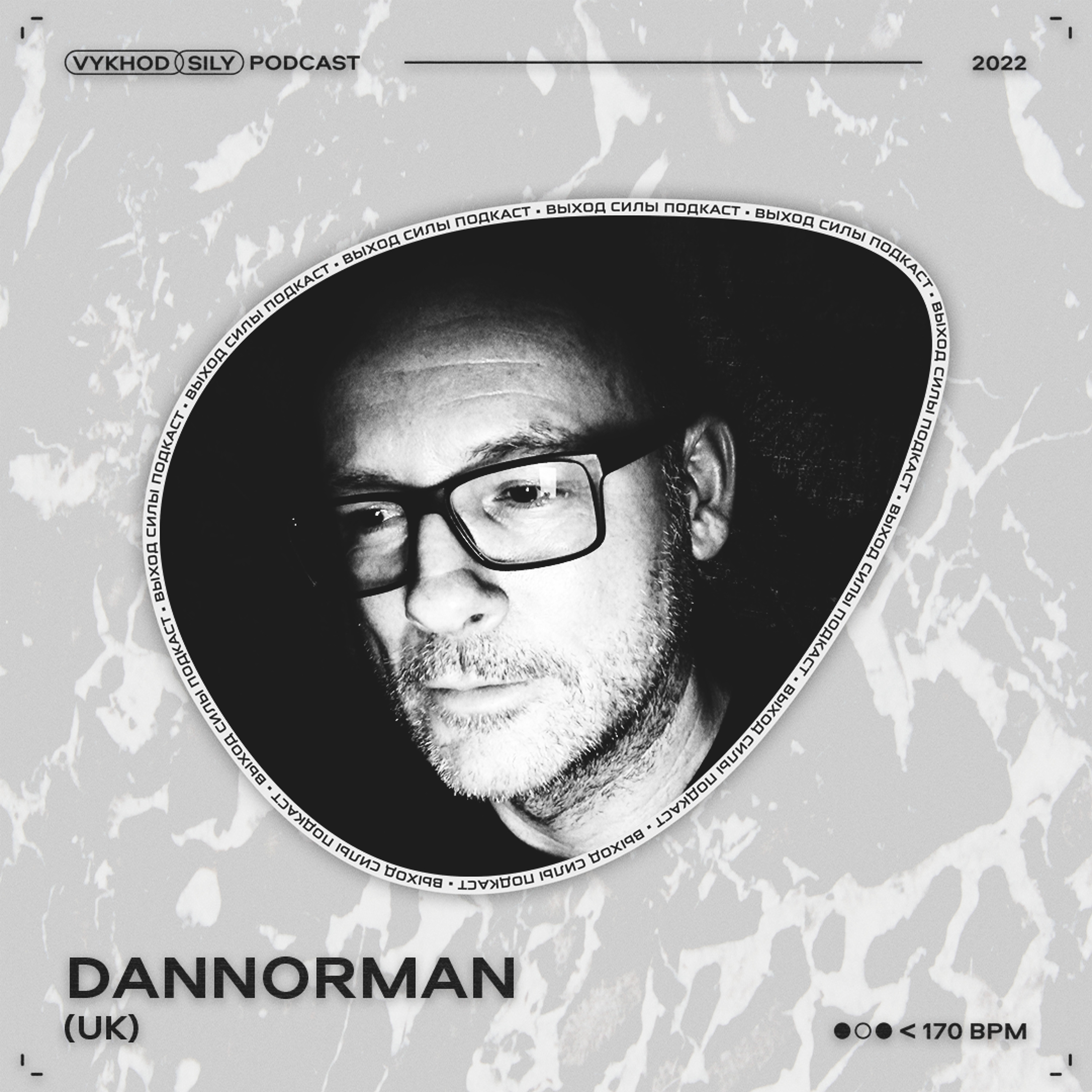 Vykhod Sily Podcast - DanNorman Guest Mix episode artwork