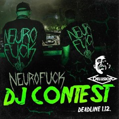 Neurofuck DJ Contest Mix Delusion