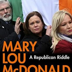 [PDF] ❤️ Read Mary Lou McDonald: A Republican Riddle by  Shane Ross