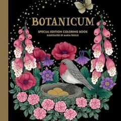 [PDF@] Botanicum Coloring Book: Special Edition by  Maria Trolle (Author)  FOR ANY DEVICE