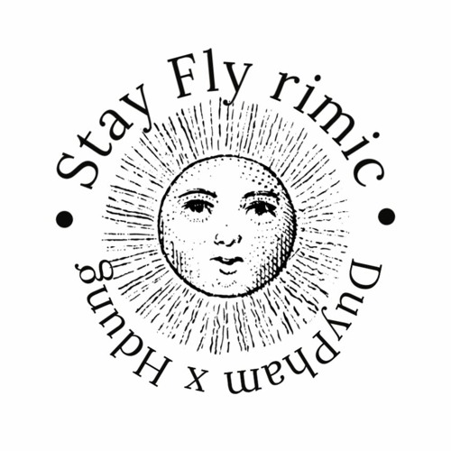 (Private) STAY FLY | DuyPham xào Hdung ăn