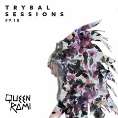 Trybal Sessions Ep 18