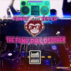 BFMB02105 - The Funk Philosopher - Funky Monkey (Sonale Remix) ★ Premiere ★