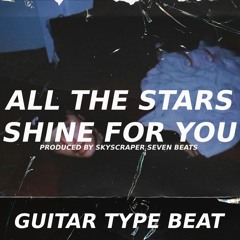 Sad Lil Peep Guitar Type Beat - All The Stars Shine For You