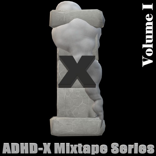 ADHD-X Vol. I