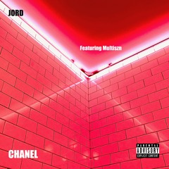 Chanel (feat. Multiszn)