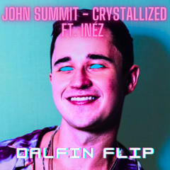 John Summit - Crystallized ft. Inéz (Dalfin UKG Flip)