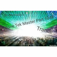 Zone Tek Master Part 1048 Trance