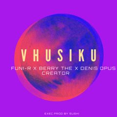 Funi-R, Berry The Creator & Denis Opus - Lessons From Love