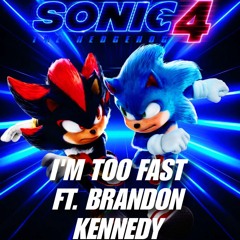 I'm Too Fast