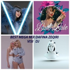 Dafina Zeqiri Best Hits - Visi Dj Mega Mix 2020