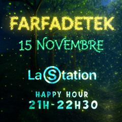 Set Acidcore #2 - Farfadetek | La Station 15/11/2025