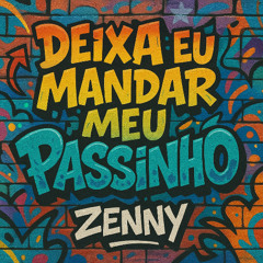 Deixa Eu Mandar Meu Passinho
