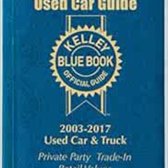GET EPUB 🖍️ Kelley Blue Book Consumer Guide Used Car Edition: Consumer Edition Jul -