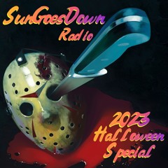 SunGoesDown Radio ~ Halloween 2023