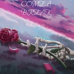 COME A BREAK - FEFA