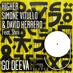 Simone Vitullo & David Herrero Feat. Shrii "Higher" (Original Mix)