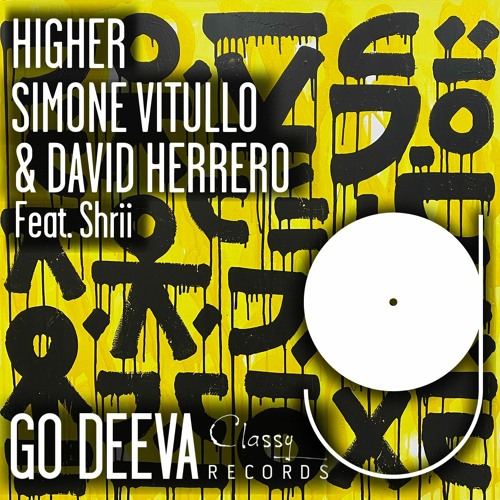 Simone Vitullo & David Herrero Feat. Shrii "Higher" (Original Mix)