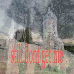 LEATHERFACEQ — STILL DONT GET ME
