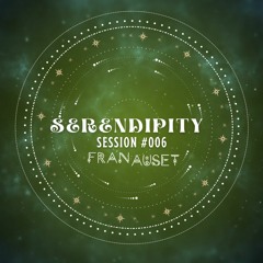 Fran Auset - Serendipity #006