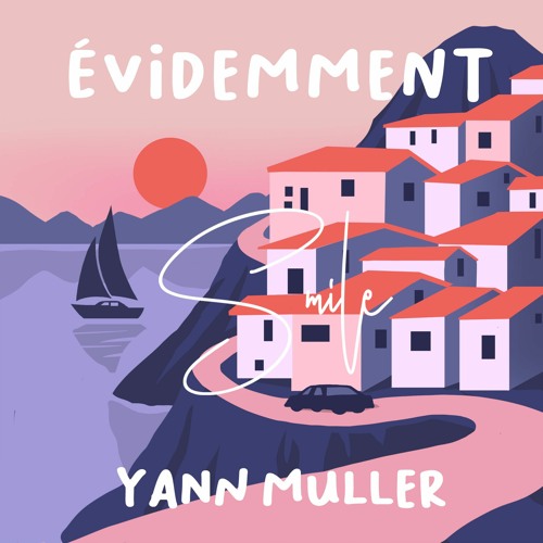 Yann Muller - Evidemment (Radio Mix)