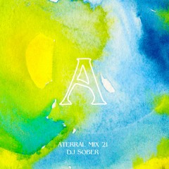 Aterral Mix 21 - DJ Sober