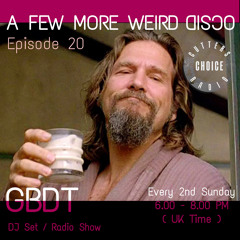 GBDT - A Few More Weird Disco #20