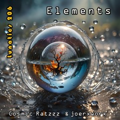 Lunatics 206 / Elements / Ratzzz & joerxworx