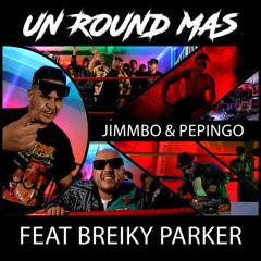 Un Round Mas (feat. Breiky)