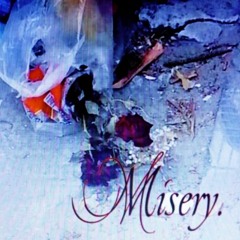 Misery