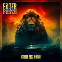 Filter Eater - October '23 [Mixtape] *Free DL*