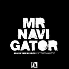 Armin Van Buuren Vs Tempo Giusto - Mr. Navigator (Drador's Rework) | Free Download