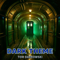 15th Doctor's Dark Theme - Dot and Bubble (from Doctor Who)