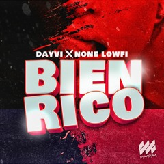 BIEN RICO Dayvi X None LowFi (Original Mix) GUARACHA ✘ ALETEO ✘ TROMPETEITO