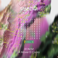 ROM.M- A Mover El Coolo (original mix)