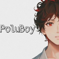 PoluBoy (ft. DanilCake)