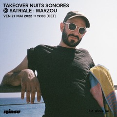 Takeover Nuits sonores @ Satriale : Warzou - 27 Mai 2022