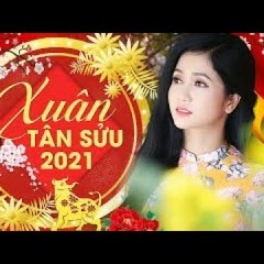 NHẠC XUÂN 2021 KHÔNG QUẢNG CÁO - LK Nhạc Xuân Bolero Hay Nhất 2021 Đón Tết Tân Sửu