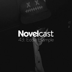 Novelcast 43: Eddie Example