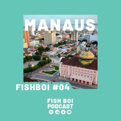 FISH BOI - PONTOS TURÍSTICOS DE MANAUS #4