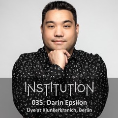 Institution 035: Darin Epsilon (Live @ Klunkerkranich, Berlin)