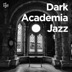 Dark Academia Jazz